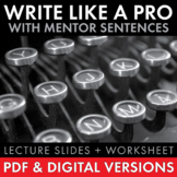 Write Like a Pro, Mentor Sentences to Improve Teen Writing
