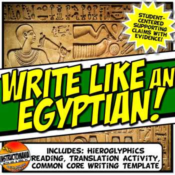 Preview of Write Like an Egyptian! Hieroglyphics Common Core Writing and Literacy