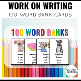 Work on Writing Activities | 100 Word Banks for Low Prep W