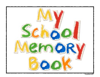 Write On: An End of the School Year Memory Book by First Grade Factory