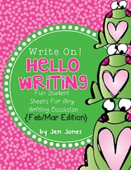 Preview of Write On! Hello Writing: Fun Sheets for "Work on Writing" {Feb/Mar Edition}