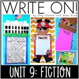 Write On! Unit 9: Fiction {Monthly Writing Activities/Less