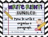 Write Right! How to Organize & Write a Paragraph {BUNDLED}