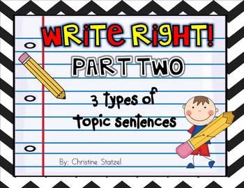 Preview of Write Right! Part Two: 3 Types of Topic Sentences {Common Core}