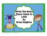 Write The Room Place Value to 1,000 - Common Core