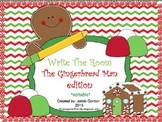 Write The Room - The Gingerbread Man Edition *editable*