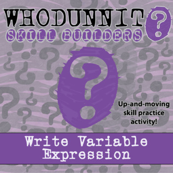 Preview of Write Variable Expressions Whodunnit Activity - Printable & Digital Game Options
