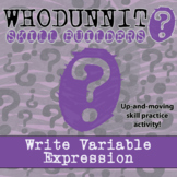 Write Variable Expressions Whodunnit Activity - Printable 