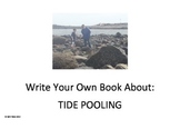 Write Your Own Book About:  Tide Pooling