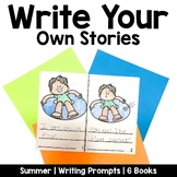 Write Your Own Summer Stories | Kindergarten Writing Prompts
