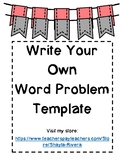 Write Your Own Word Problem Template