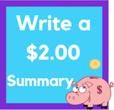 Write a $2.00 Summary Worksheet: A Summarizing Strategy
