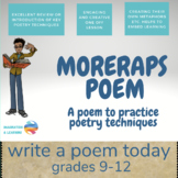 Write a MORERAPS poem - a poem to practice poetry techniqu