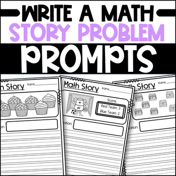 Preview of Write a Math Story Picture Prompts: Addition Subtraction Writing Word Problems