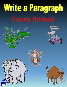 Preview of Write a Paragraph - Funny Animals