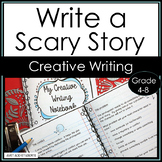 Write a Scary Story: Creative Writing Notebook Activities 