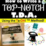 Write a TOP NOTCH Text Dependent Analysis (TDA) Using the 