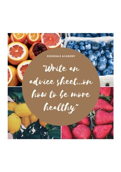 Preview of Write an Advice Sheet on How to Be More Healthy! ~  IGCSE English Language B
