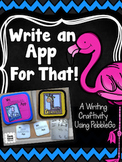 Write an App for That! Craftivity - {Animals} Distance Learning