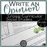 Opinion Writing {Time Travel Cross Curricular - Social Studies}