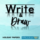 Write and Draw Papers for Students Holidays Fun Creative