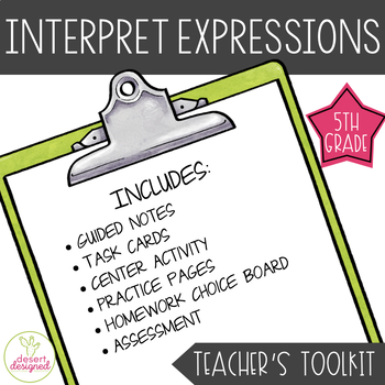 Preview of Write and Interpret Expressions Unit - 5th grade - Notes, Activities, Assessment