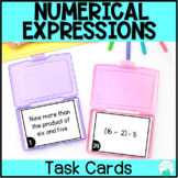Write and Interpret Numerical Expressions Task Cards