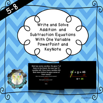 Preview of Write and Solve Addition and Subtraction Equations with one Variable
