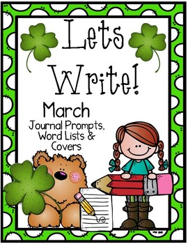Preview of Write it! March Journal Prompts, Word Lists, and Cover Pages