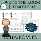 Write the Music Room: Composers - Pyotr Ilyich Tchaikovsky