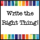 Better Writing: Write the Right Thing!