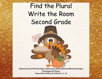 Preview of Find the Plurals-Write the Room Activity-Grade 2 CCSS-Thanksgiving