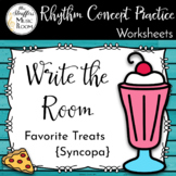 Write the Room Favorite Treats Syncopa for Music Class