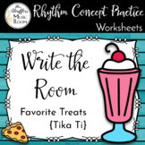 Write the Room Favorite Treats Tika Ti for Music Class