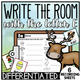 Write the Room - Letter E - Differentiated Kindergarten Li