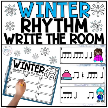 Preview of Winter Music Activities - Write the Room - Music Rhythm Worksheet - Music Lesson