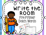 Write the Room:  Pre-Primer Dolch Sight Words