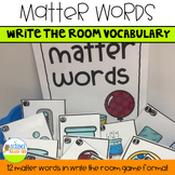 Write the Room Science Vocabulary Pack: Matter