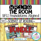Write the Room | UFLI Foundations Aligned | Lessons 6 - 92