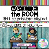Write the Room ~ UFLI Foundations Aligned | Lessons 6 - 53