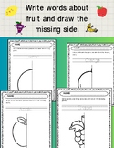 Write words about fruit and draw the missing side.