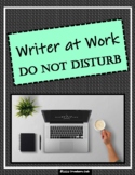 Writer at Work - Do Not Disturb POSTER