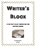 Writer's Block: A Fun Way to get Inspiration for Writing Stories