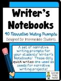 Writer's Notebook ~ 40 Narrative Writing Prompts