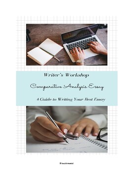 Preview of Writer's Workshop: Comparative Analysis Essay