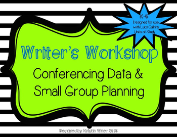 Preview of Writer's Workshop Conferencing and Small Group Planning-aligns with Lucy Calkins