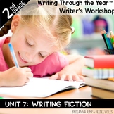 Writers Workshop 2nd Grade Unit SEVEN Fiction Writing