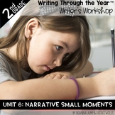 Writers Workshop 2nd Grade Unit SIX