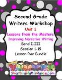 Writers Workshop Grade 2, Unit 1 Lessons From the Masters,