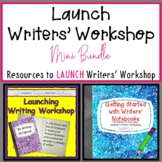 Writers Workshop Launch- Mini Bundle of Writing Minilesson